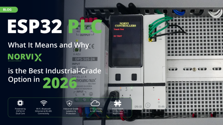 “ESP32 PLC” – What It Means and Why NORVI X Is the Best Industrial-Grade Option in 2026