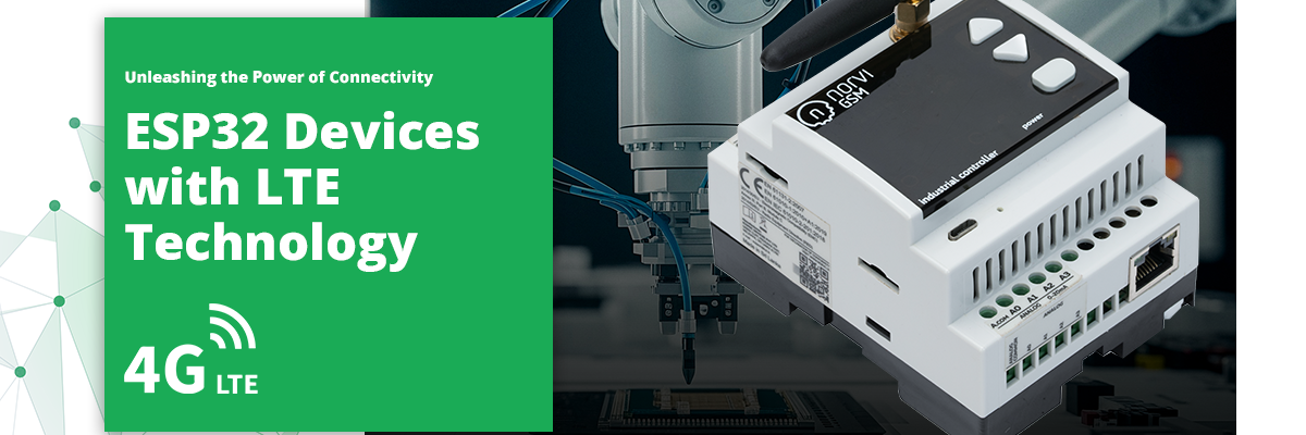 Unleashing the Power of ESP32 Devices with LTE Technology A 2025 Perspective